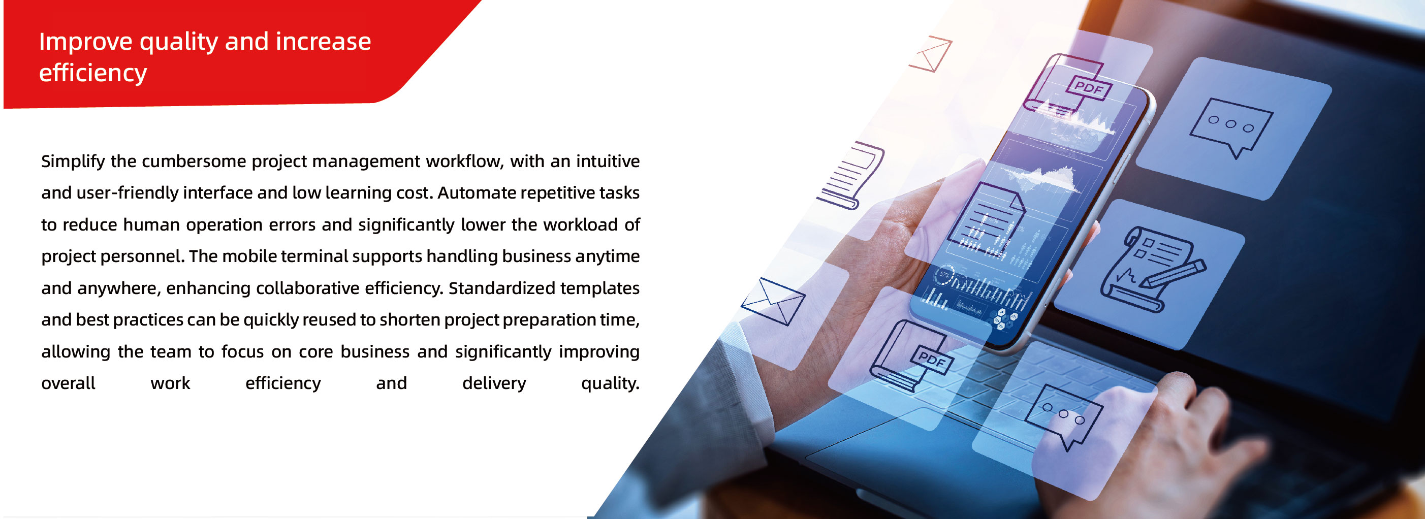 Improve quality and increase efficiency